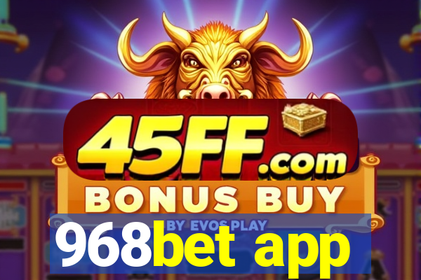 968bet app